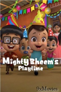 Mighty Bheems Playtime (2024) Season 1 Hindi Complete Web Series