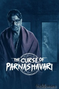 The Curse of Parnashavari (2024) Season 1 Bengali Web Series